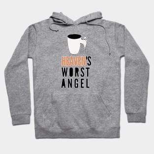 Heaven's Worst Angel Hoodie